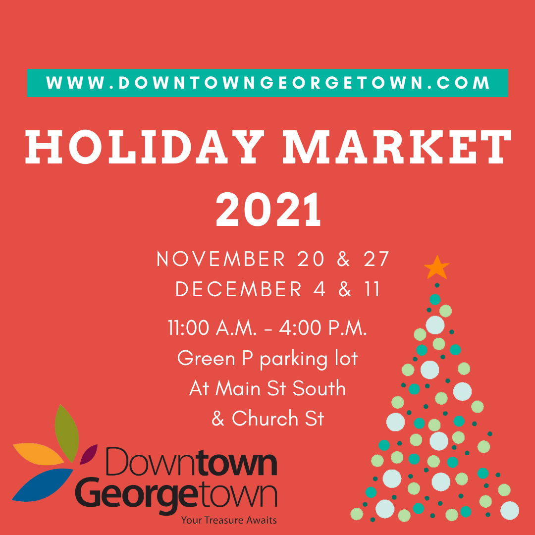 Ad for Downtown Georgetown Holiday Market Every Saturday Between November 20 and December 11